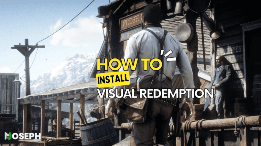 How To Install Visual Redemption in Red Dead Redemption 2
