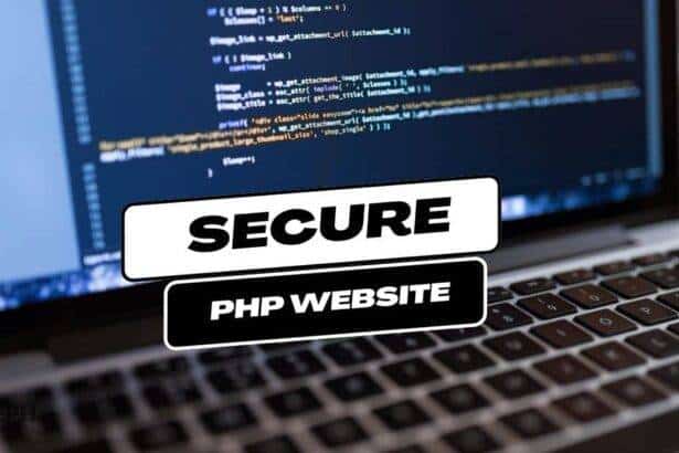 How To Secure Your PHP Website from Hackers